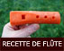 RECETTE DE FLUTE